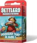 SETTLERS EXT POURQUOI TANT DE