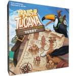 TRAILS OF TUCANA - EXTENSION FERRY INCLUSE