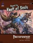 PATHFINDER MODULE J5 : BEYOND THE VAULT OF SOULS