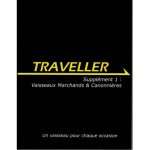 TRAVELLER - VAISSEAUX MARCHANDS & CANNONIERES