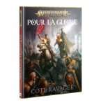 POUR LA GLOIRE : COTE RAVAGEE - AGE OF SIGMAR