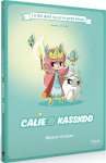 CALIE & KASSKOO - LA BD DONT TU ES LE PETIT HEROS