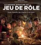 LA GRANDE AVENTURE DU JEU DE ROLE (JDR)