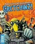 GRETCHINZ !