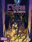 L'ASCENSION DES DROWS : ECRAN DU SOUTERRE