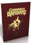 COMMANDO BARBARE JEU DE ROLE COLLECTOR