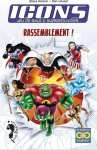ICONS : RASSEMBLEMENT ! (VF BASE)