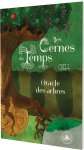 LES CERNES DU TEMPS - LIVRET ORACLE DES ARBRES