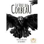 LA VOIE DU CORBEAU - LE JEU DE RÔLE SOLO