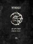 LIBRI MONSTRORUM III : WENDIGO