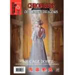 CHRONIQUES DES TERRES DRAGONS N°6 - UNE CAGE DOREE