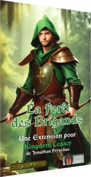 LA FORET DES BRIGANDS EXTENSION KINGDOM LEGACY