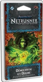 DEMOCRATIE ET DOGME (NETRUNNER)