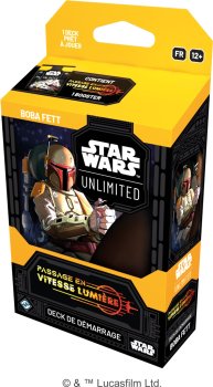 DECK BOBA FETT PASSAGE EN VITESSE LUMIERE SET 4 - STAR WARS UNLIMITED VF