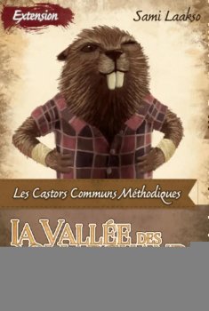LES CASTORS COMMUNS METHODIQUES - EXT. LA VALLEE DES MARCHANDS