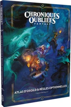 ATLAS D’OSGILD & REGLES OPTIONNELLES - CHRONIQUES OUBLIEES FANTASY 2