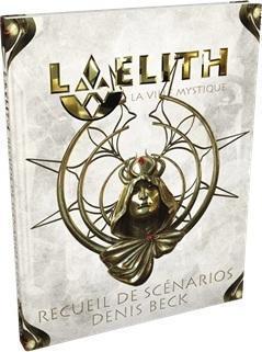 LAELITH : RECUEIL DE SCENARIOS DE DENIS BECK
