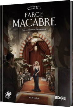 L’APPEL DE CTHULHU : LA FARCE MACABRE