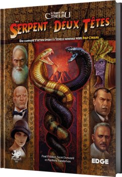 L’APPEL DE CTHULHU : LE SERPENT A DEUX TETES