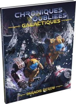 PARADIS PERDU CHRONIQUES OUBLIEES GALACTIQUES