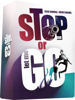 STOP ME OR LET ME GO