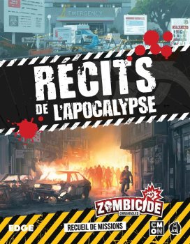 RECITS DE L’APOCALYPSE - ZOMBICIDE CHRONICLES