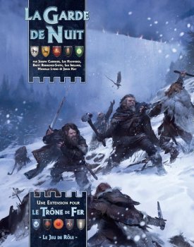 LA GARDE DE NUIT -EXT. TRONE DE FER JDR