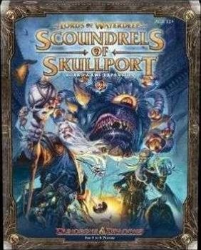 SCOUNDRELS OF SKULLPORT - EXT. LORDS OF WATERDEEP D&D
