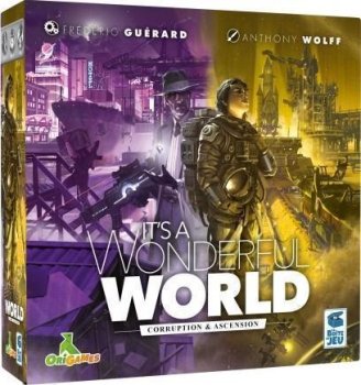 CORRUPTION ET ASCENSION Extension IT’S A WONDERFUL WORLD