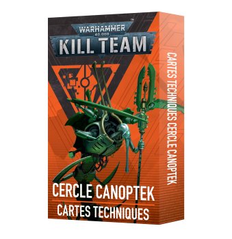 CARTES TECHNIQUES CERCLE CANOPTEK - KILL TEAM VF