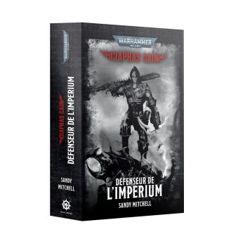 Ciaphas Cain : Defenseur de l’Imperium (Couverture Souple)