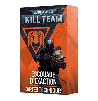 Kill Team : Escouade d’Exaction – Cartes Techniques