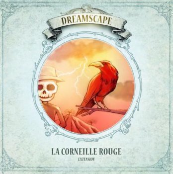 LA CORNEILLE ROUGE - EXT. DREAMSCAPE