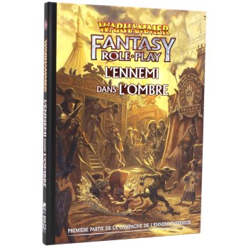 L’Ennemi Dans l’Ombre Campagne Partie 1 - Ext. WARHAMMER FANTASY jdr v4
