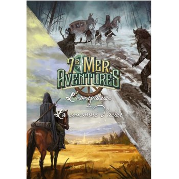 L’HERITAGE DES DRACHENS - 7E MER : AVENTURES (L’USURPATRICE & LA COURONNE D’ACIER)