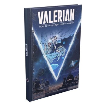VALERIAN - LE JEU DE ROLE : LIVRE DE BASE